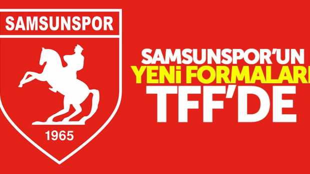 Samsunspor’un  yeni  formaları TFF’de