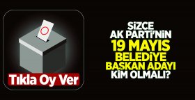 Sizce AK Parti'nin 19 Mayıs Belediye Başkan adayı kim olmalı?