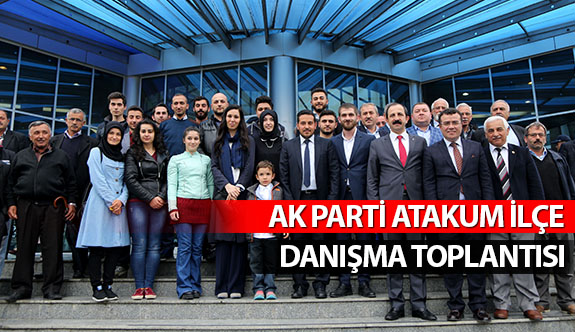 AK Parti Atakum İlçe Danışma Toplantısı Bugün Gerçekleşti