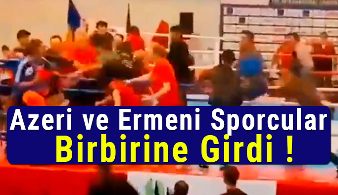 Azeri Ve Ermeni Sporcular Birbirine Girdi