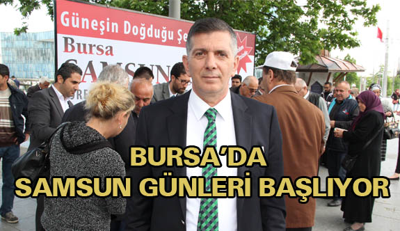 Bursa'da Samsun Günleri Etkinliği Düzenlenecek
