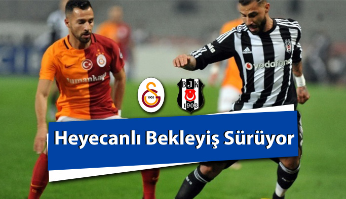 Galatasaray-Beşiktaş Derbisi İçin Heyecanlı Bekleyiş Sürüyor