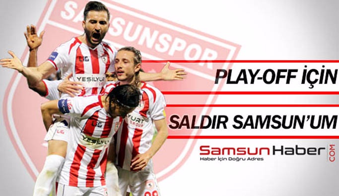 Samsunspor’un Play-OFF Umudu!