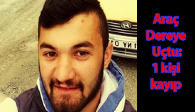 Trabzon’da Araç Dereye Uçtu: 1 kişi kayıp
