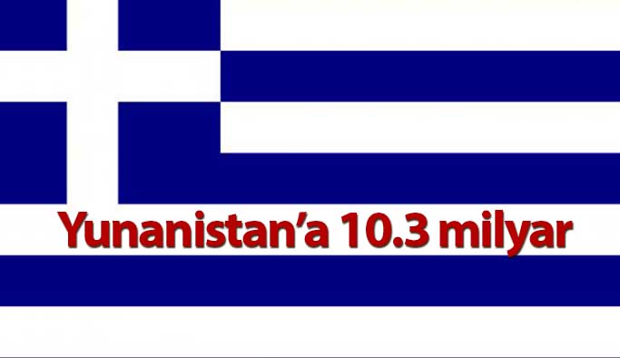 Yunanistan’a 10.3 milyar Euro