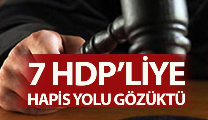 HDP'li 7 Bürokrata Hapis Cezası