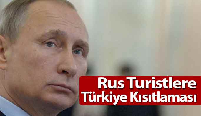 Kremlin: ‘Rus turistlere Türkiye kısıtlaması kaldırılacak’ dedi.