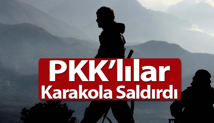 PKK'lılar Karakola Saldırdı