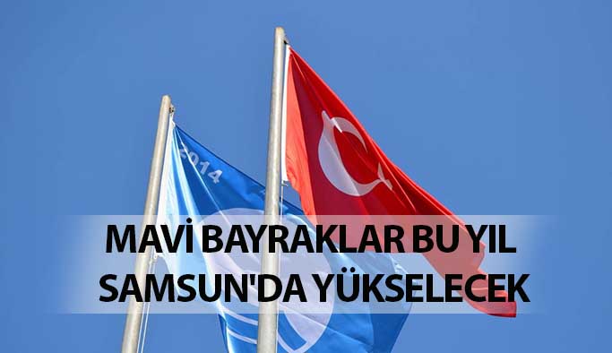 Ulusal Mavi Bayrak Ödül Töreni Samsun'da Yapılacak
