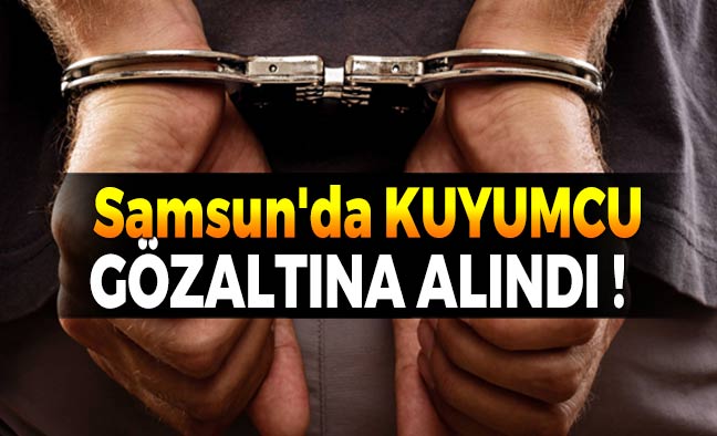 Samsun'da Kuyumcu Gözlatına Alındı
