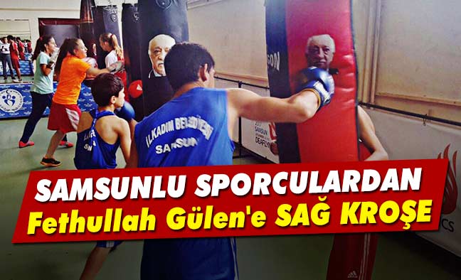 Samsunlu Sporculardan Fethullah Gülen'e Sağ Kroşe