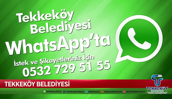 Tekkeköy Belediyesi WhatsApp’ta