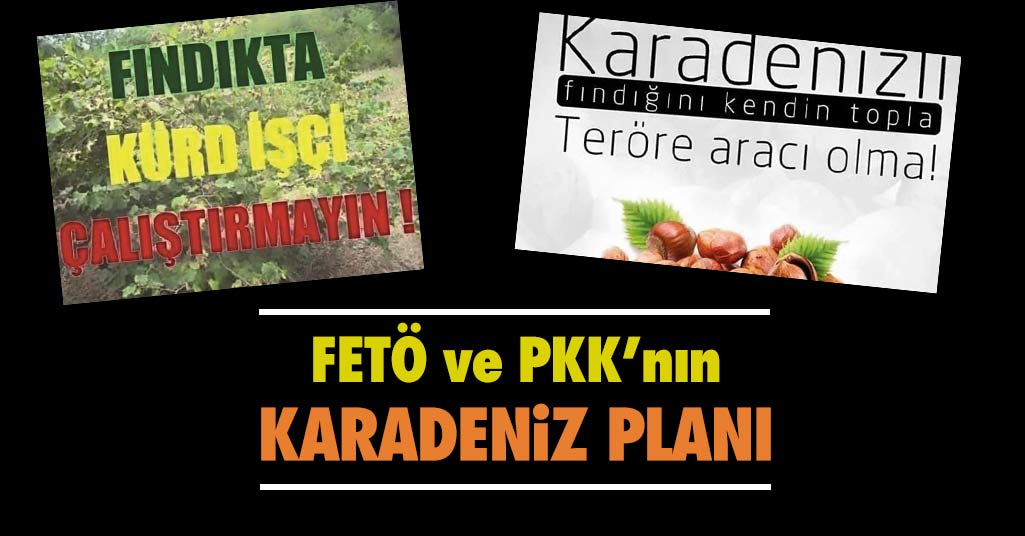 FETÖ ve PKK'nın Karadeniz Planı