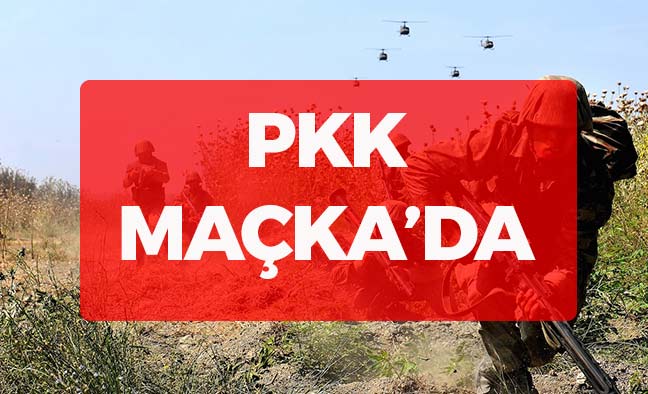 PKK, Maçka'da
