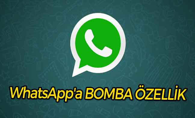 WhatsApp'a Bomba Özellik