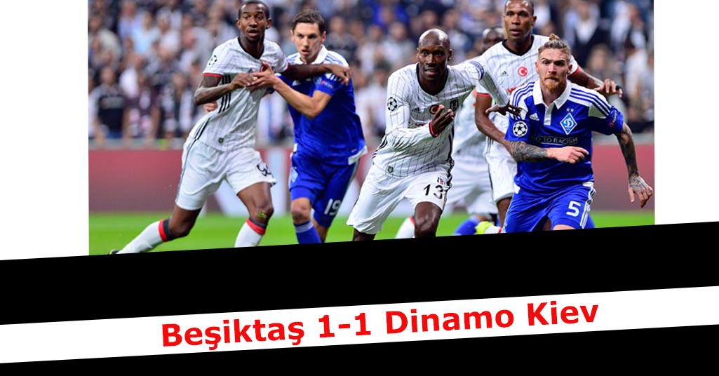 Beşiktaş 1-1 Dinamo Kiev