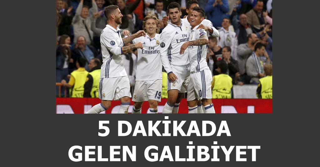 Real Madrid'e 5 Dakika Yetti