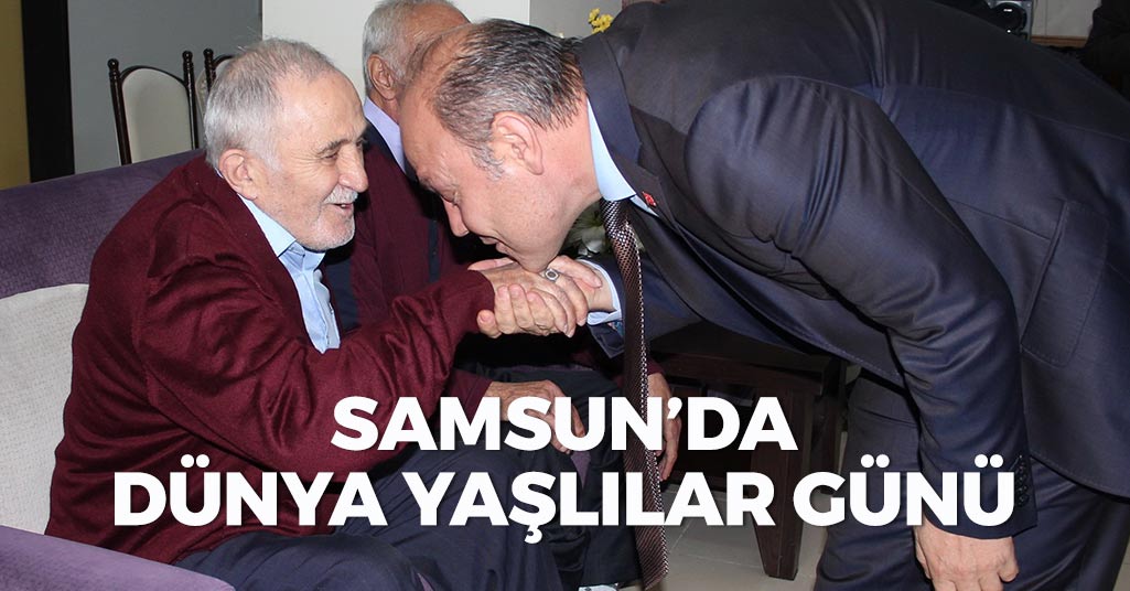 Samsun'da Dünya Yaşlılar Günü