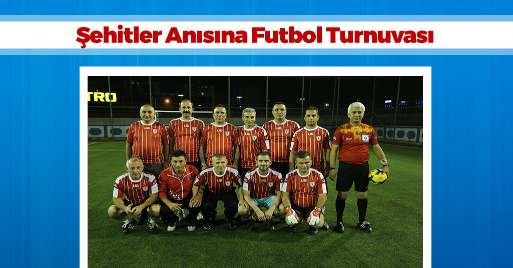 Samsun'da Şehitler Anısına Futbol Turnuvası Düzenlendi