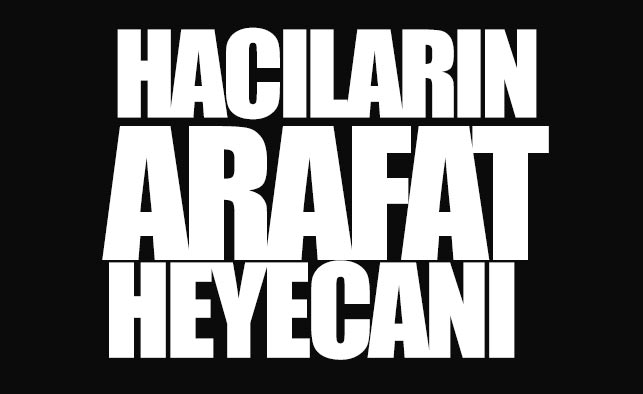 Türk hacıların Arafat heyecanı