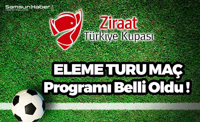 Ziraat Türkiye Kupası Maç Programı Belirlendi