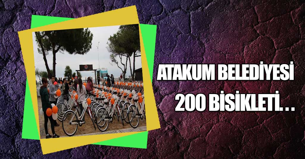 Atakum Belediyesi 200 bisikleti...