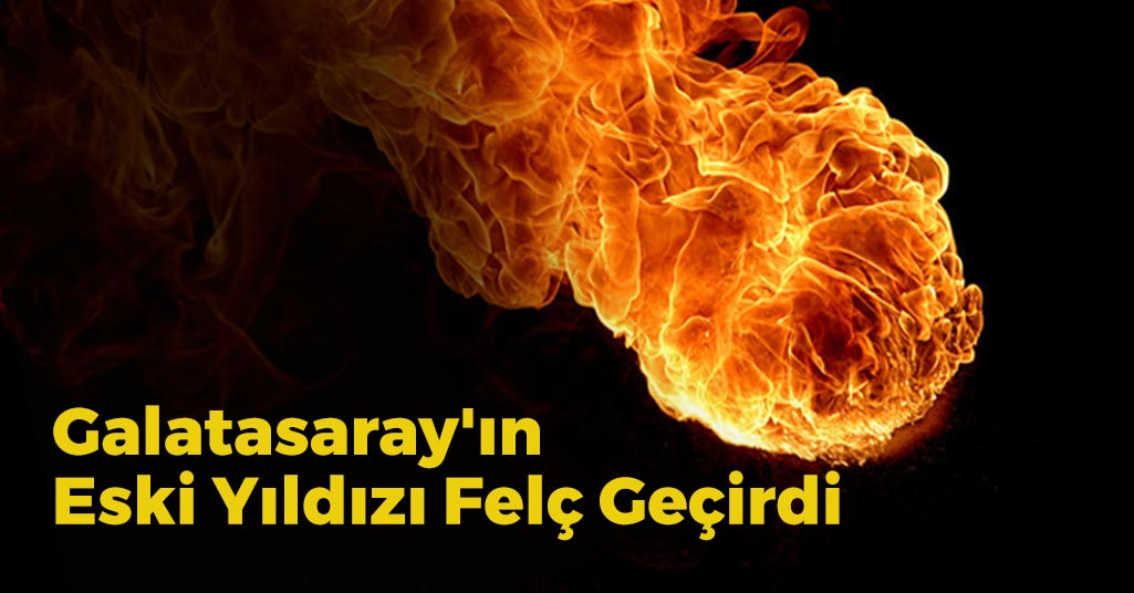 Galatasaray'ın Eski Yıldızı Felç Geçirdi