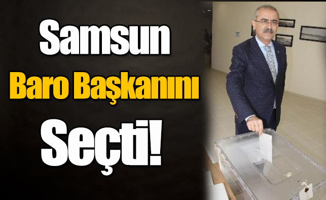 Samsun'da Baro Başkanı Seçimleri!