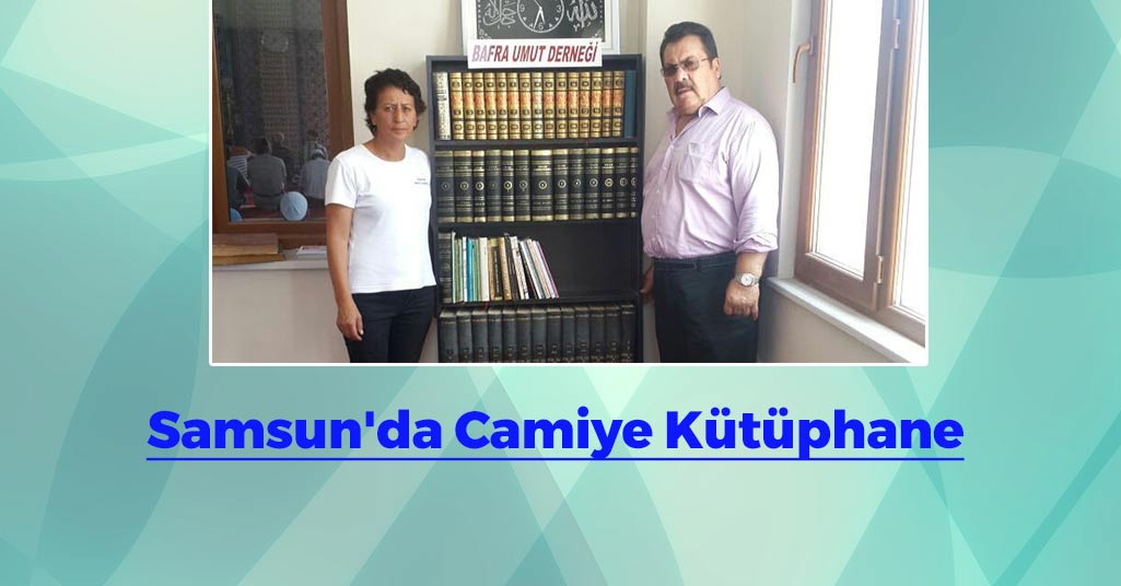 Samsun'da Camiye Kütüphane