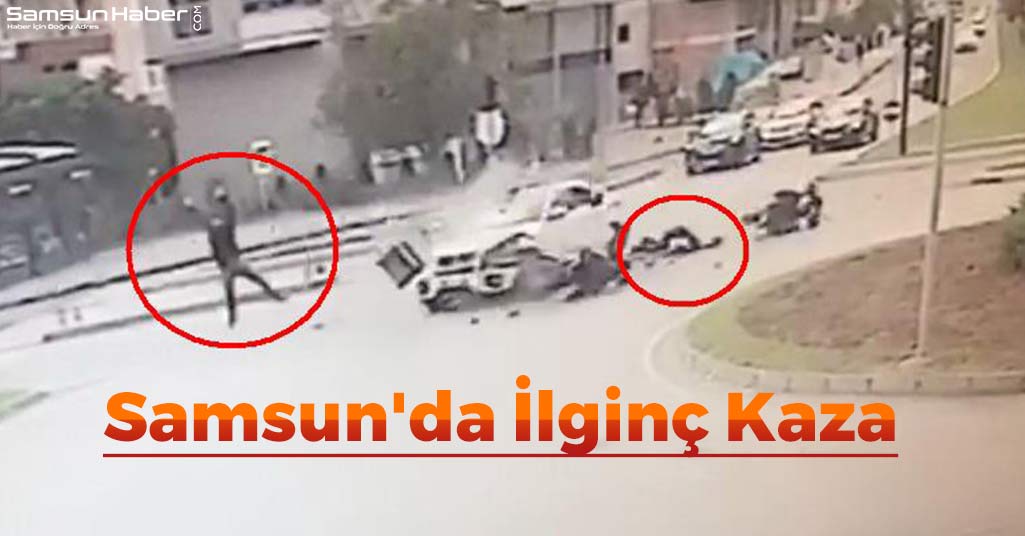 Samsun'da İlginç Kaza