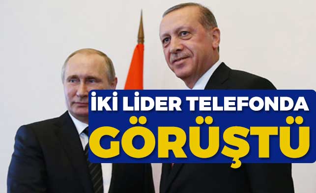 Vladimir Putin ile Recep Tayyip Erdoğan Telefonda Görüştü