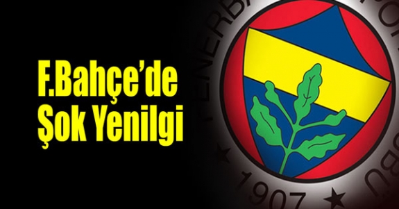 Fenerbahçe Evinde Yenildi!