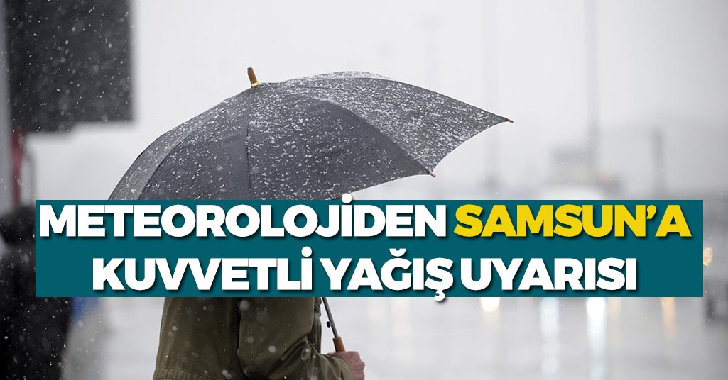 Samsun'a Yağış Uyarısı