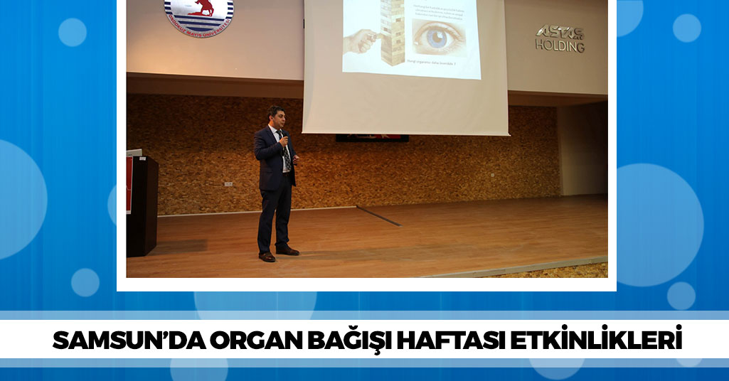 Samsun'da Organ Bağışı Haftası Etkinlikleri
