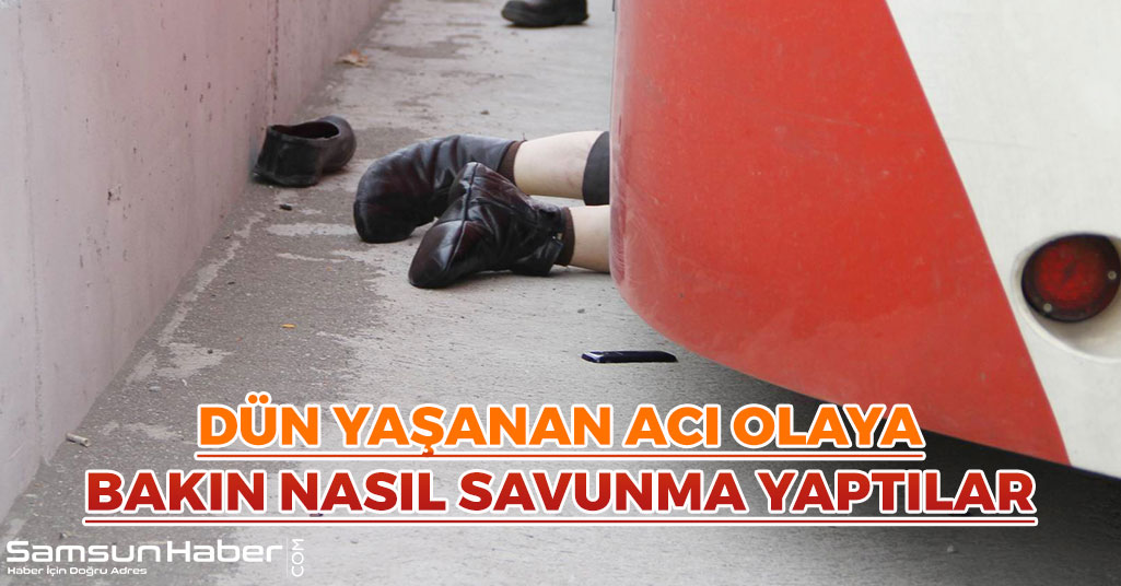 Samsun'da Tramvayda Yaşanan Ölüm Sonrası Flaş Açıklamalar