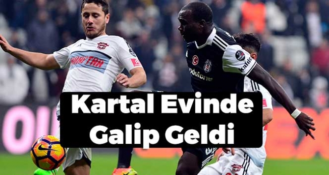 Beşiktaş Evinde Galip