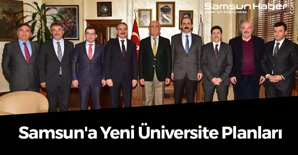 Samsun'a Yeni Üniversite Planları