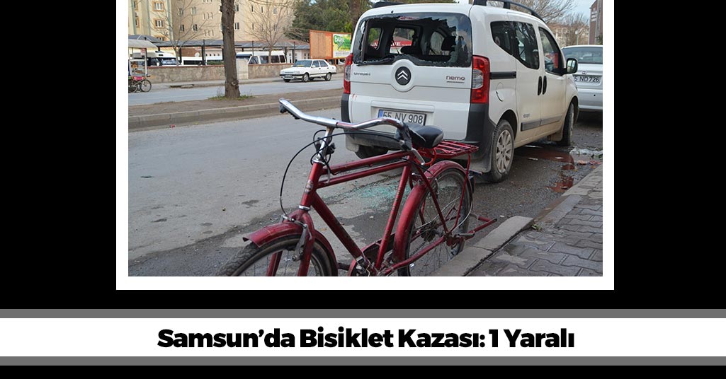 Samsun'da Bisiklet Kazası