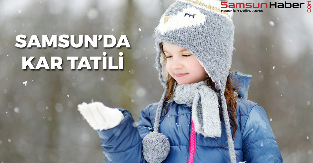 Samsun'da O İlçede Birçok Okula Kar Tatili