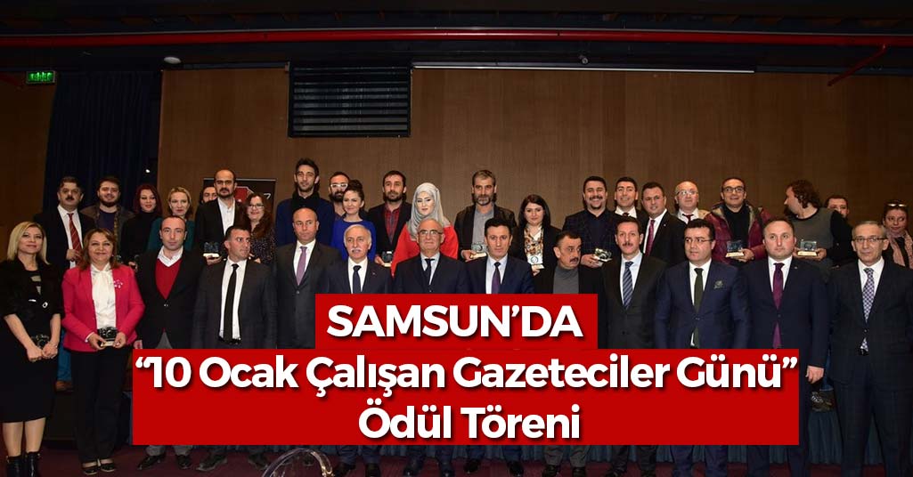 Samsun'da '10 Ocak Çalışan Gazeteciler Günü' Ödül Töreni