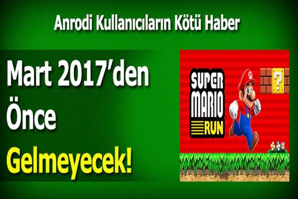 Super Mario Run Android'de Oynanamayacak