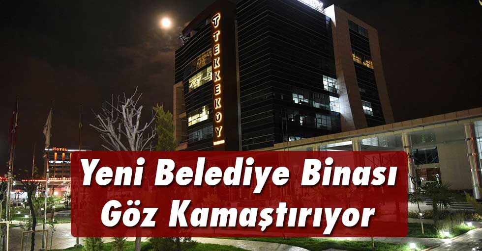 Tekkeköy Belediyesinin Yeni Binasını Gören Hayran Kalıyor