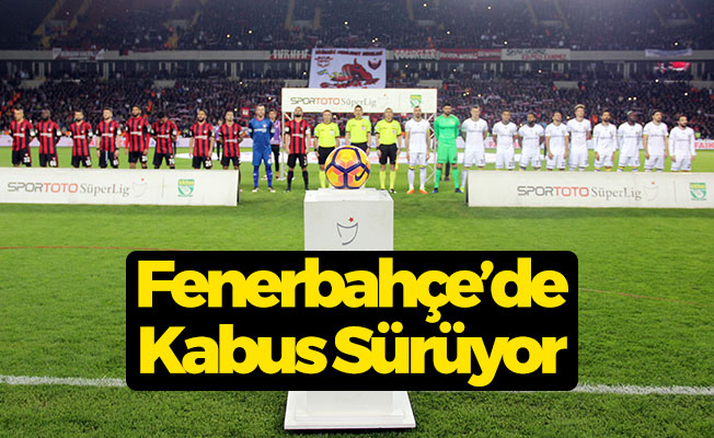 Fenerbahçe'de Kabus Sürüyor