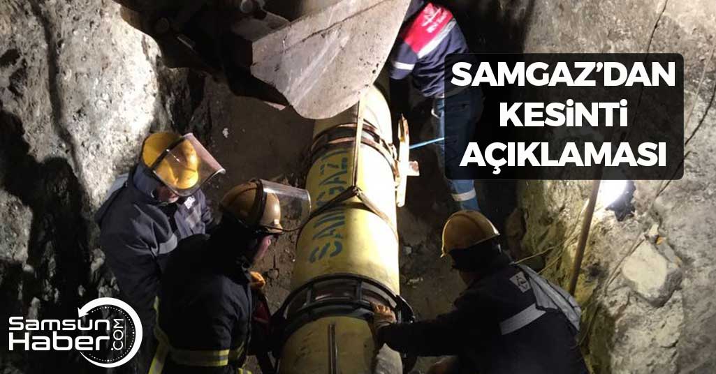 Samsun'u Perişan Eden Kesinti Hakkında SAMGAZ'dan Açıklama