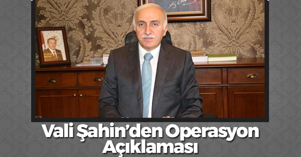 Samsun Valisi İbrahim Şahin, Kentte Yürütülen Operasyona İlişkin Açıklama Yaptı