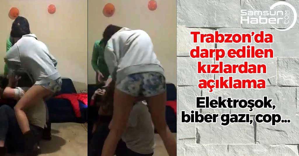 Trabzon'da Darp Edilen Kızlar Konuştu