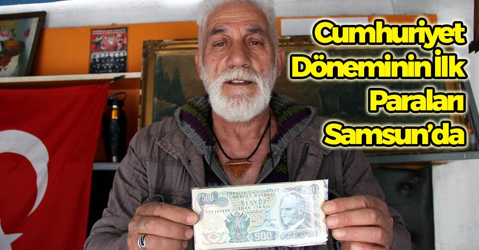 Cumhuriyet Döneminin İlk Paraları Samsun'da