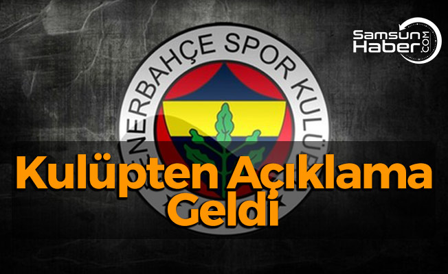 Fenerbahçe Spor Kulübü'nden Duyuru