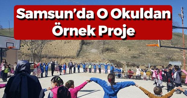 Samsun'daki O Okuldan Örnek Proje