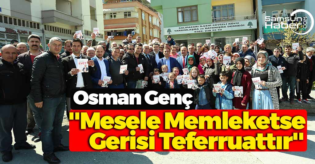 Başkan Osman Genç: ''Mesele memleketse gerisi teferruattır''